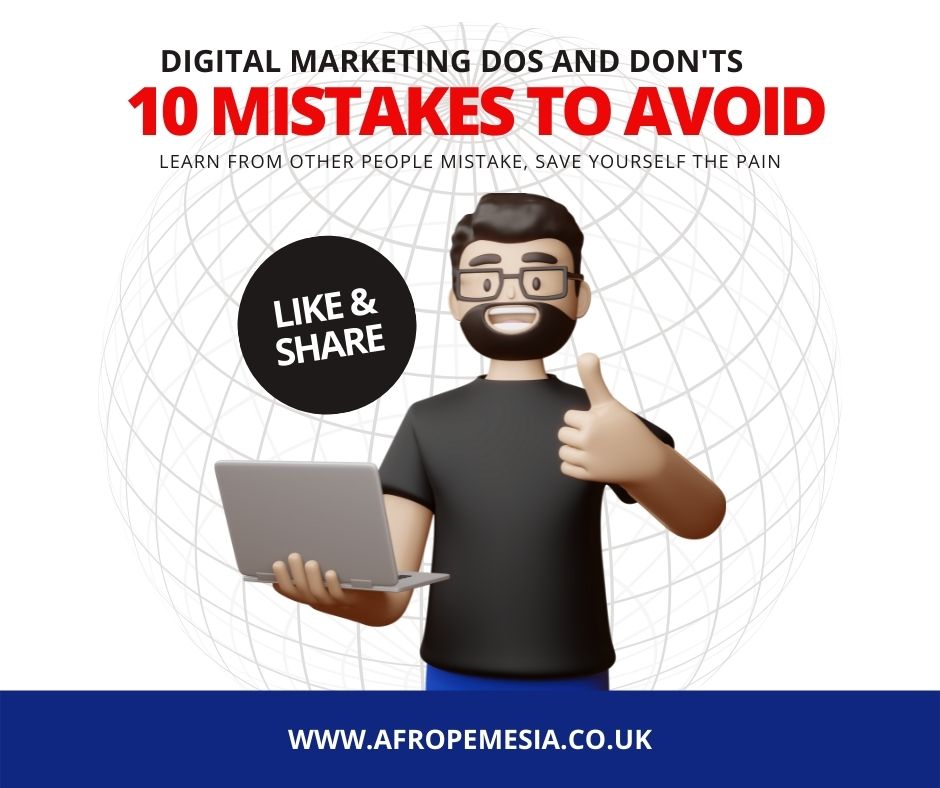 Digital Marketing Dos and Don’ts: 10 Mistakes to Avoid