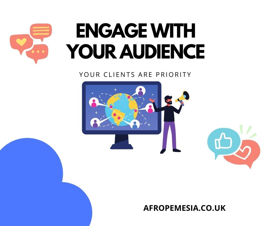 Engage with your audience